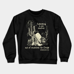 Submitting To One Another Out Of Reverence For Christ Hat Cowgirl Western Crewneck Sweatshirt